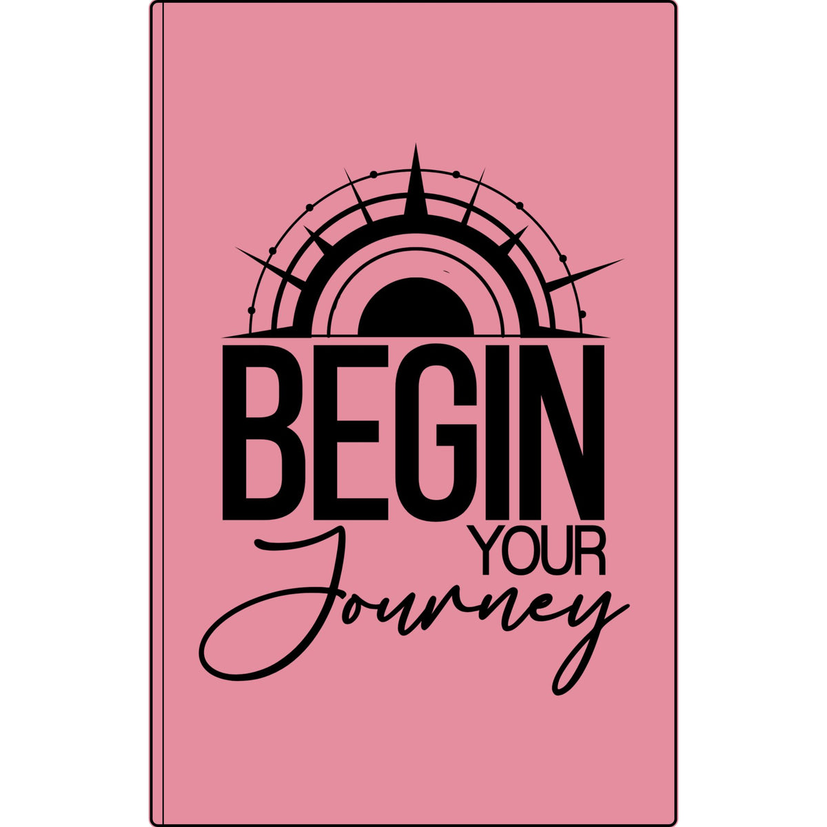 Begin Your Journey Vegan Leather Journal | Inspirational Personal Growth Notebook