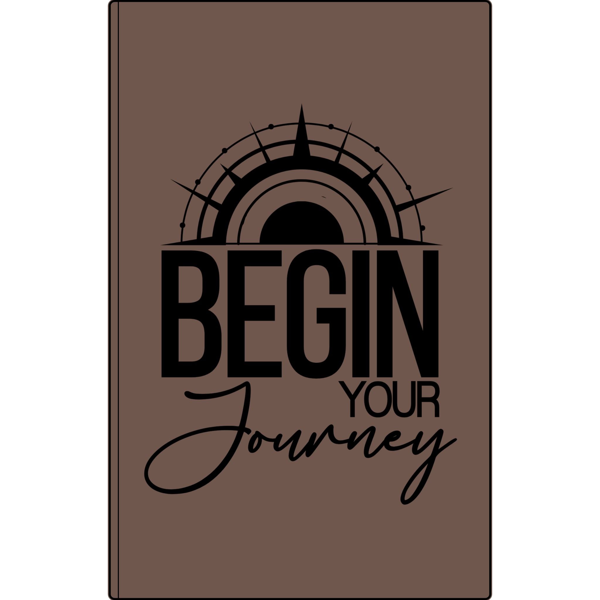 Vegan Leather Journal — "Begin Your Journey" Engraved Notebook
