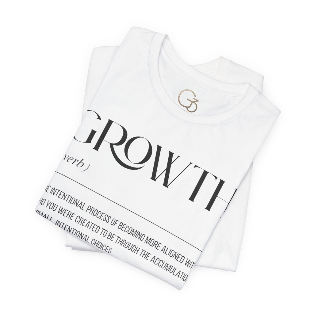 Growth Definition Tee - Minimal Inspirational Graphic T-Shirt