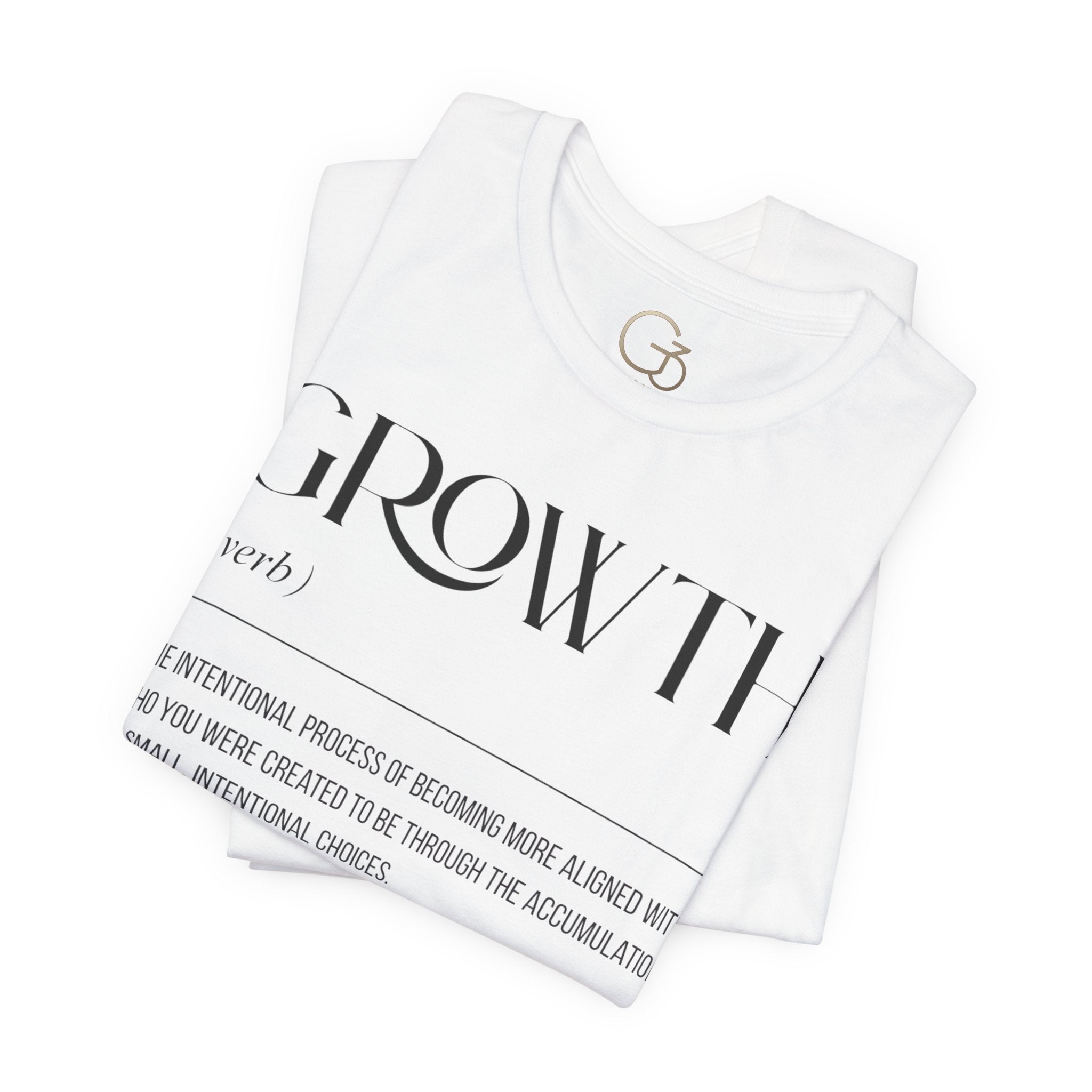 Growth Definition Tee - Minimal Inspirational Graphic T-Shirt
