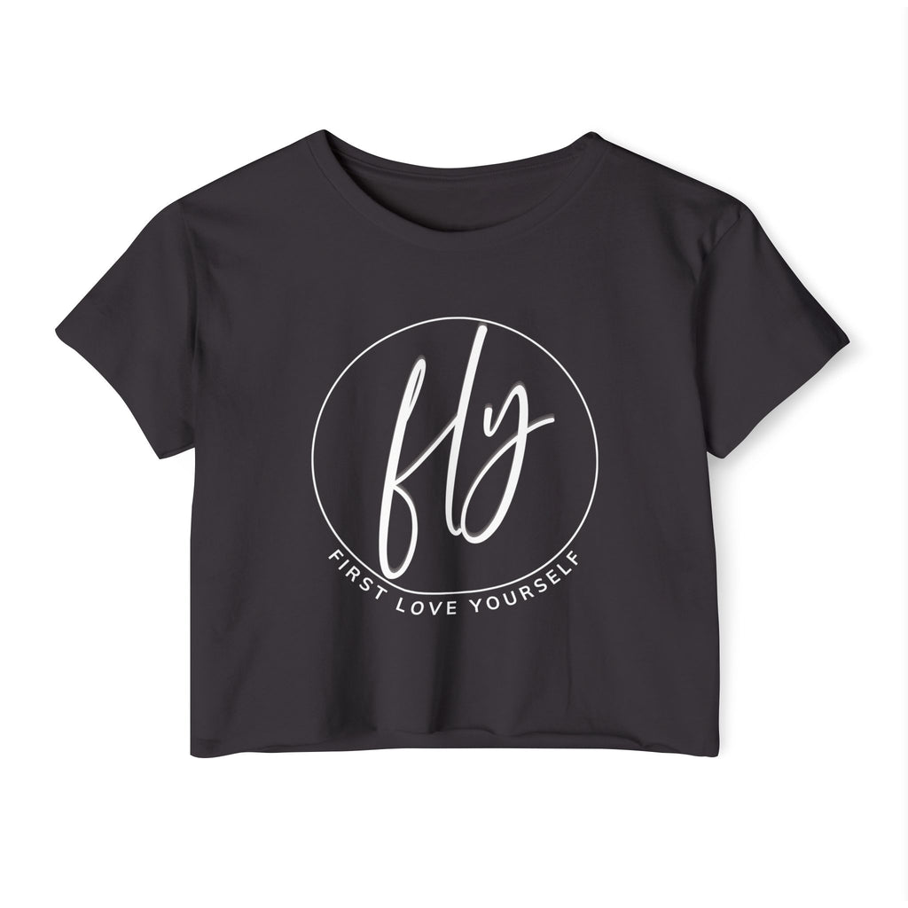 FLY Crop Top — "First Love Yourself" Women's Festival Tee