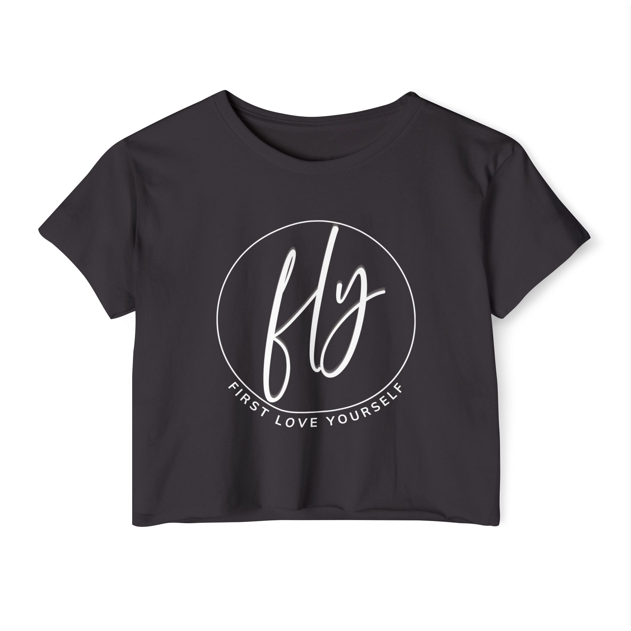 FLY Crop Top — "First Love Yourself" Women's Festival Tee
