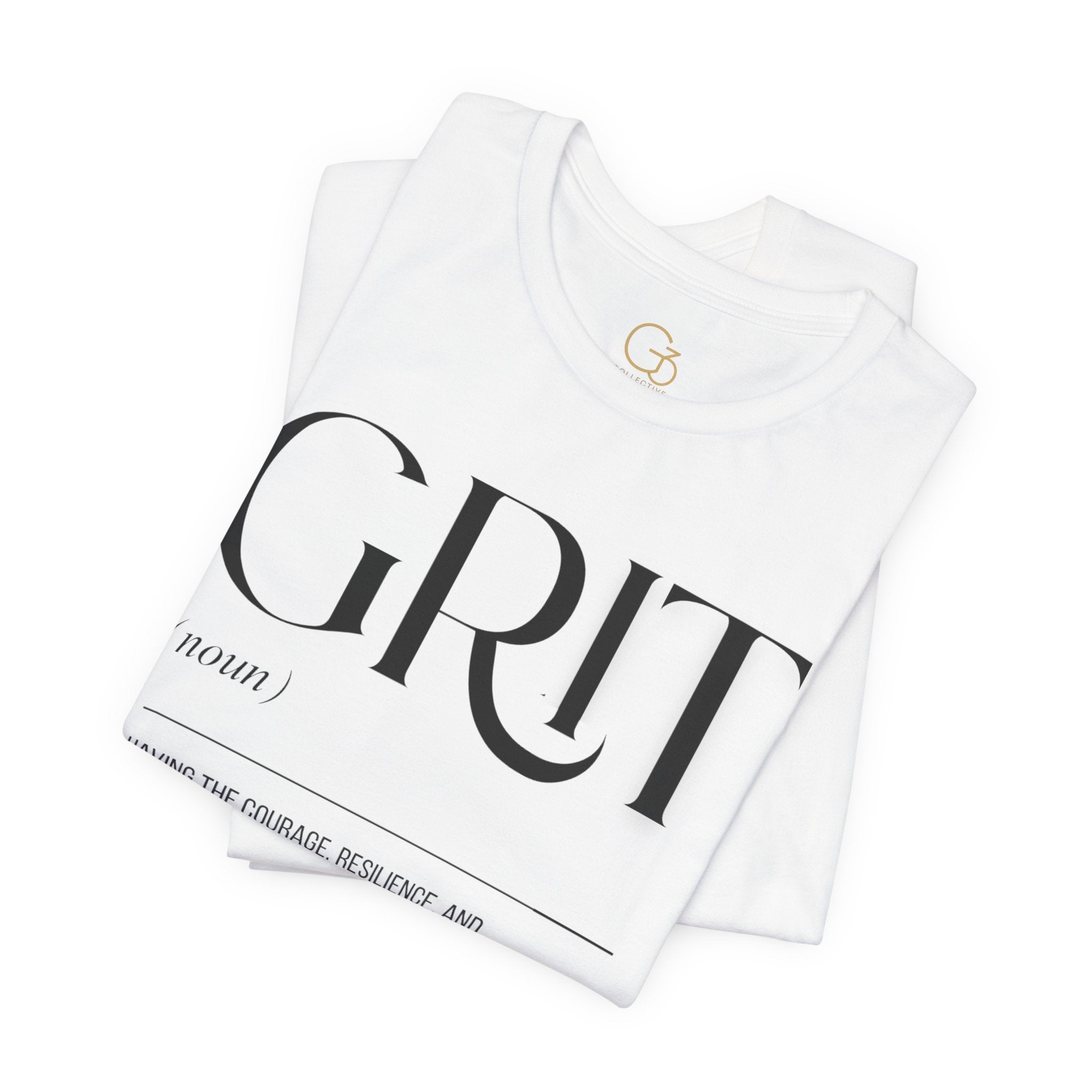 Grit Definition Tee - Inspirational Motivational Graphic T-Shirt
