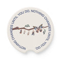 Soapstone Car Coaster "Nothing Changes Until You Do" Car Drink Coaster