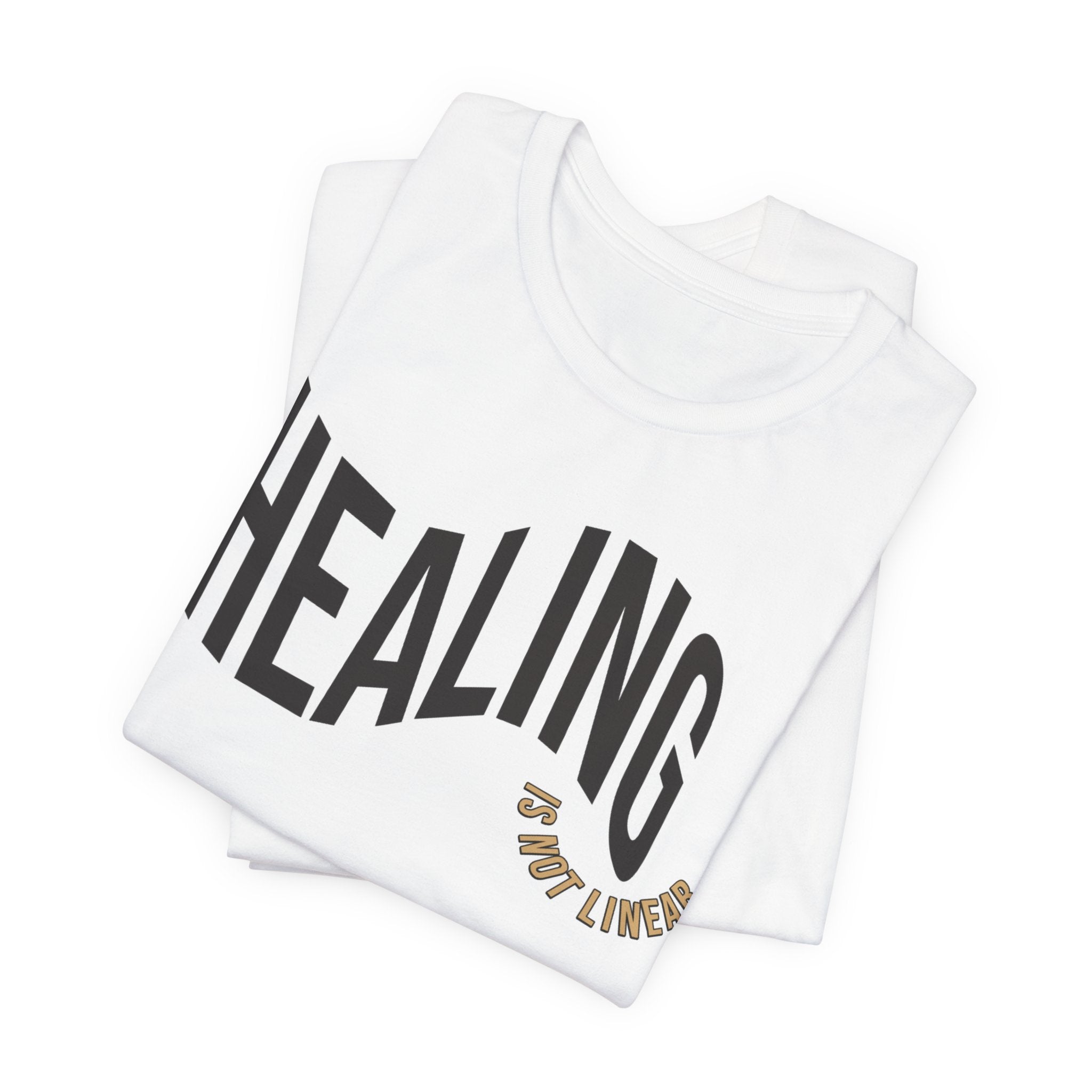 "Healing is not Linear" Graphic T