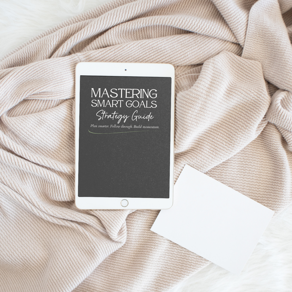 Mastering SMART Goals: Turn Your Goals Into a Plan That Works