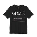 Grace Definition Tee — Minimalist Inspirational Graphic T-Shirt