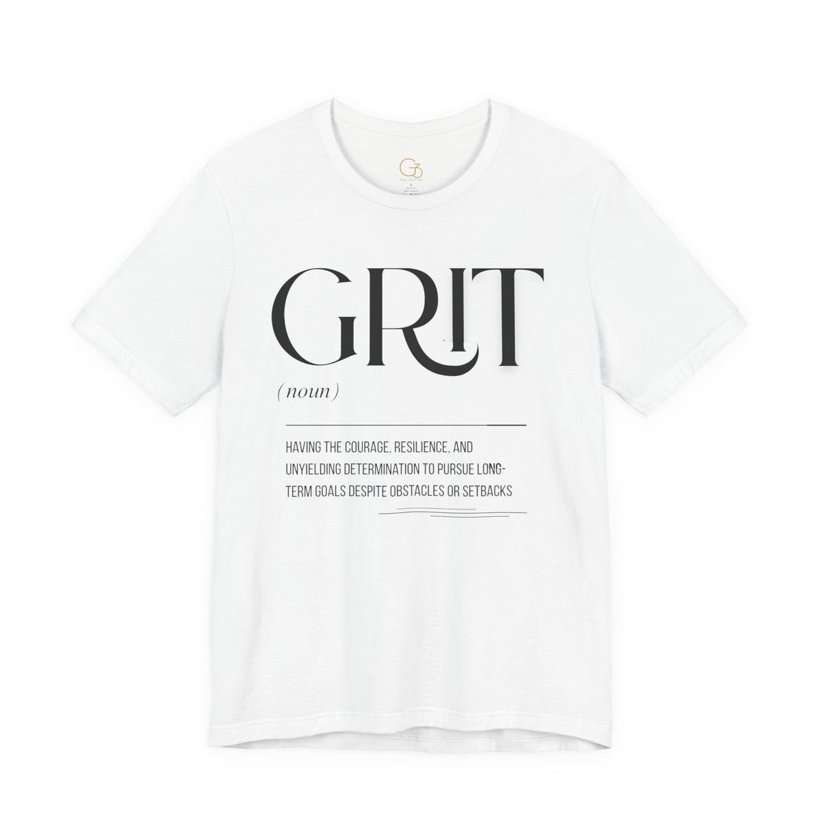 Grit Definition Tee - Inspirational Motivational Graphic T-Shirt