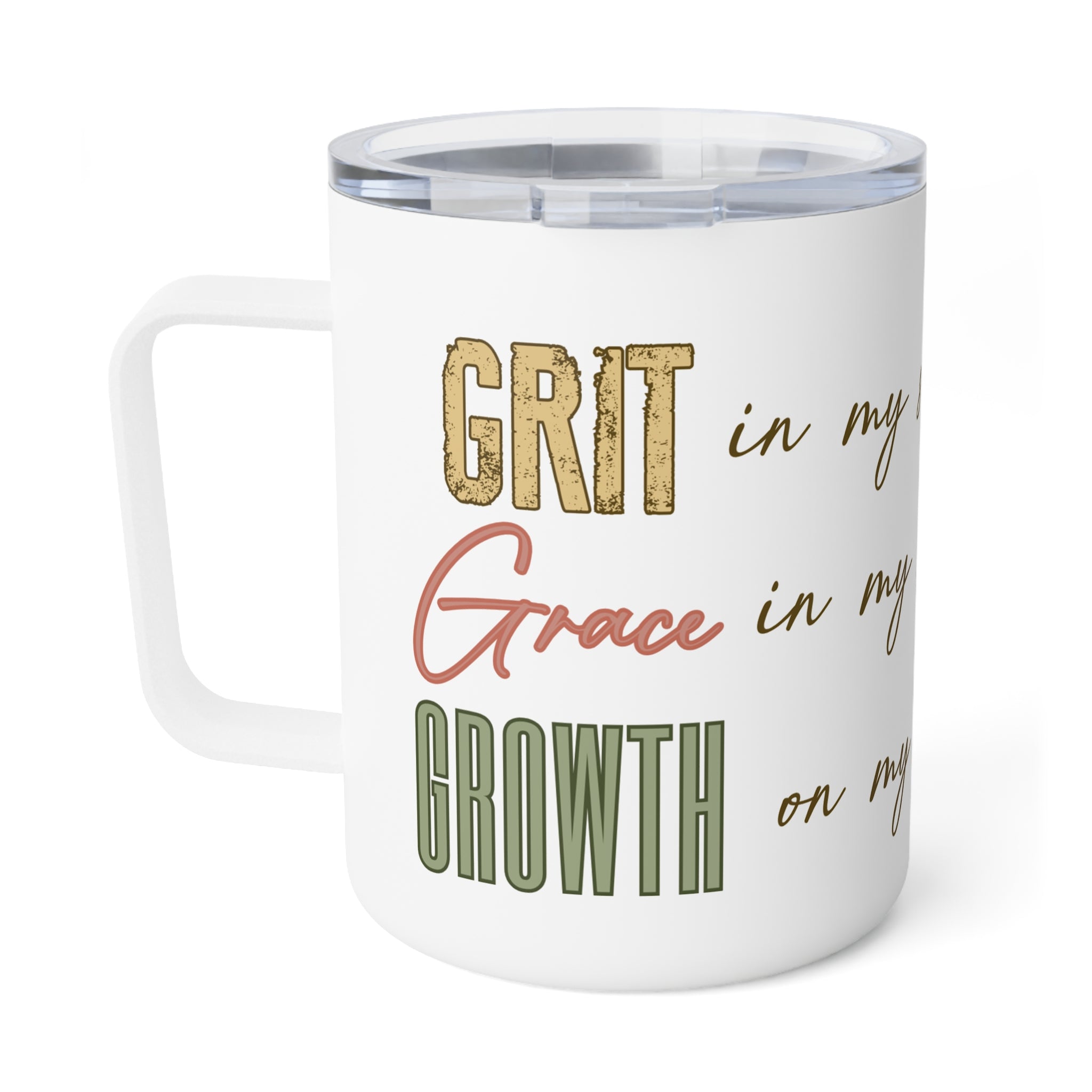Grit in My Soul. Grace in My Heart. Growth on My Mind. | G3 Travel Mug