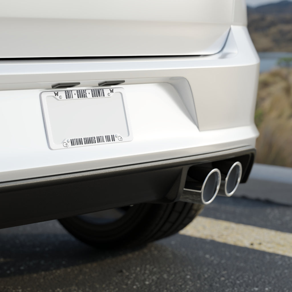 Grit + Grace + Growth License Plate Frame — “Nothing Changes Until You Do” Inspirational Car Frame