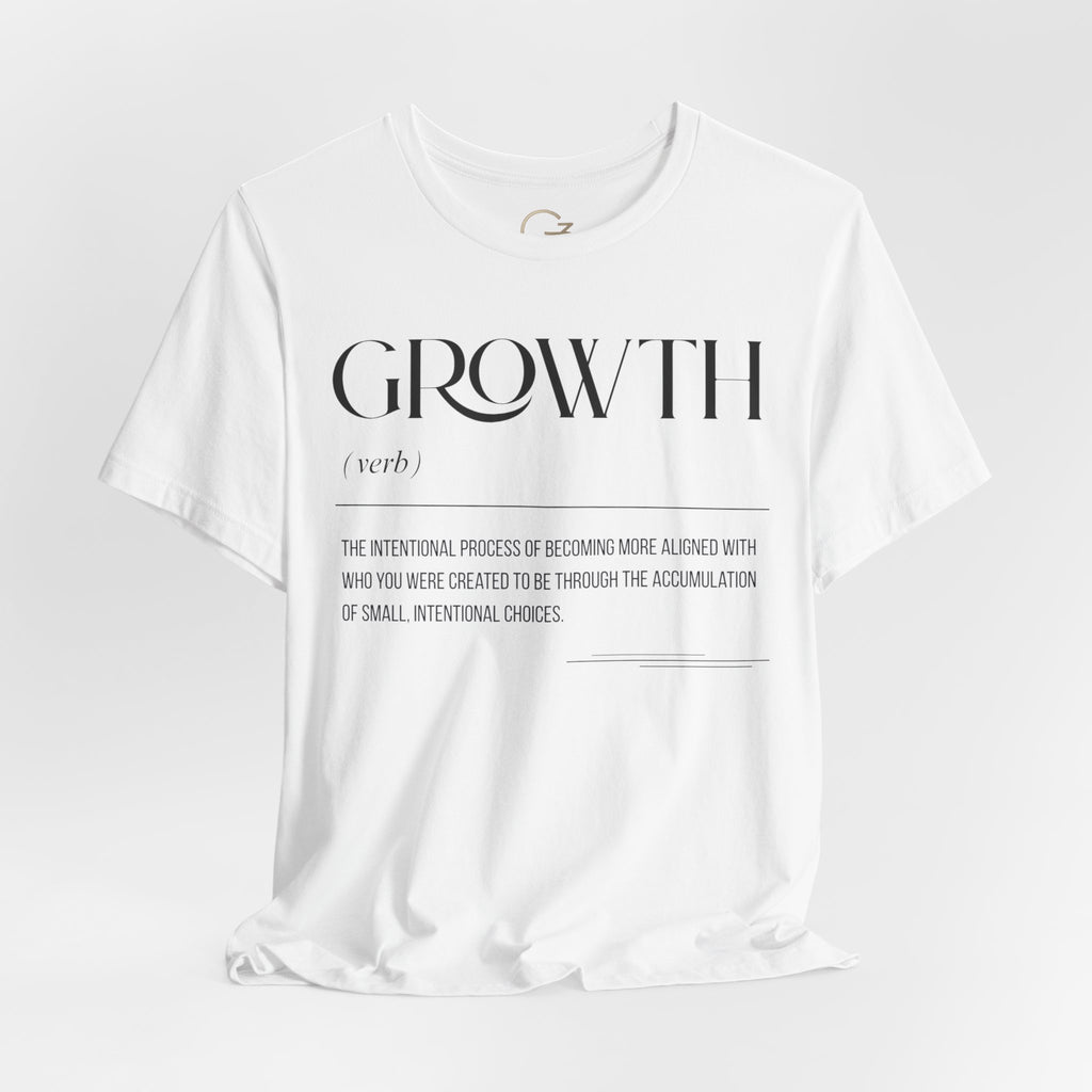 Growth Definition Tee - Minimal Inspirational Graphic T-Shirt